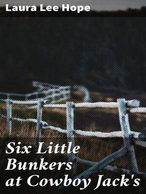 cover image of Six Little Bunkers at Cowboy Jack's